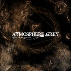Atmosphere Grey : Spiral of Phenomena